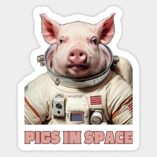 Pigs In Space Piglet Astronaut Space Theme Cute Pig Space Suit Space Travel Gift For Space Enthusiast Sticker